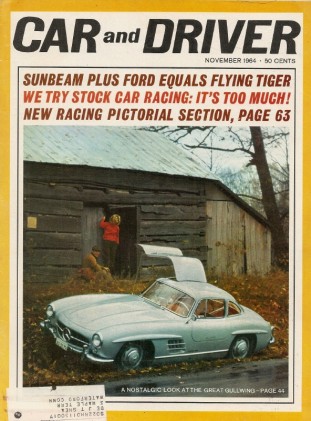 CAR & DRIVER 1964 NOV - SUNBEAM TIGER, COTTON OWENS, ISLE OF MAN
